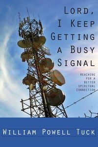 Produktbild: Lord, I Keep Getting a Busy Signal