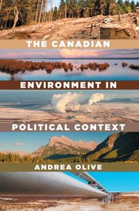 Produktbild: Olive, A: The Canadian Environment in Political Context