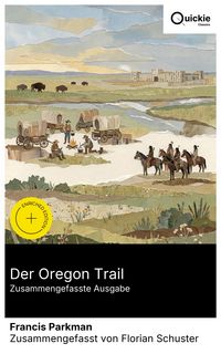 Produktbild: Der Oregon Trail (Zusammengefasste Ausgabe)