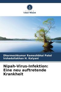 Produktbild: Nipah-Virus-Infektion: Eine neu auftretende Krankheit