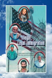 Produktbild: Quaye, K: Illegal, Legal Immigration
