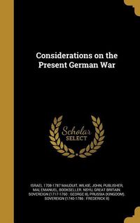 Produktbild: Considerations on the Present German War
