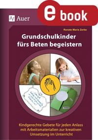 Produktbild: Grundschulkinder f&uuml;rs Beten begeistern