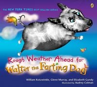 Bild vom Artikel Rough Weather Ahead for Walter the Farting Dog vom Autor William Kotzwinkle