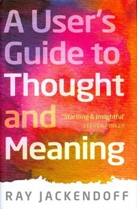 Produktbild: User's Guide to Thought and Meaning