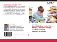 Produktbild: La estad&iacute;stica en los libros de texto de matem&aacute;tica para la primaria