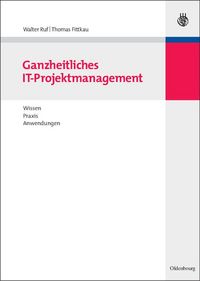 Produktbild: Ganzheitliches IT-Projektmanagement