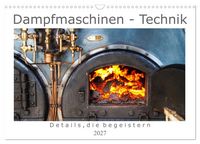 Produktbild: Dampfmaschinen - Technik (Wandkalender 2027 DIN A3 quer), CALVENDO Monatskalender