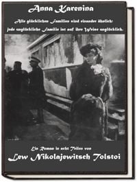 Produktbild: Anna Karenina oder "Alle gl&uuml;cklichen Familien sind einander &auml;hnlich; jede ungl&uuml;ckliche Familie ist auf ihre Weise ungl&uuml;cklich."