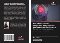 Produktbild: Malattia cardiaca congenita nel paziente pediatrico odontoiatrico