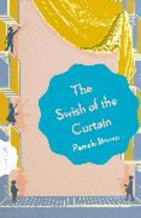 Produktbild: The Swish of the Curtain: Book 1