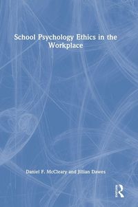 Produktbild: School Psychology Ethics in the Workplace