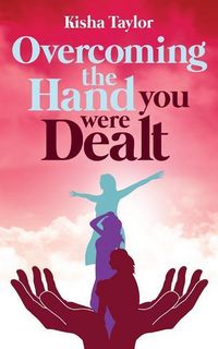 Produktbild: Overcoming the Hand You Were Dealt