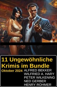 Produktbild: 11 Ungew&ouml;hnliche Krimis im Bundle Oktober 2024