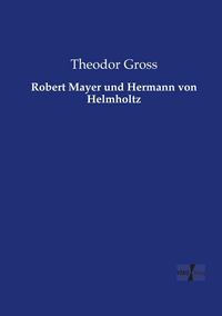 Produktbild: Robert Mayer und Hermann von Helmholtz