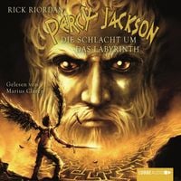 Die Schlacht um das Labyrinth / Percy Jackson Bd.4 Rick Riordan