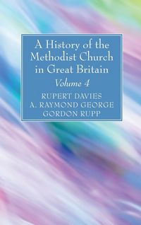 Produktbild: A History of the Methodist Church in Great Britain, Volume Four
