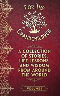 Produktbild: A Collection of Stories, Life Lessons, and Wisdom from Around the World