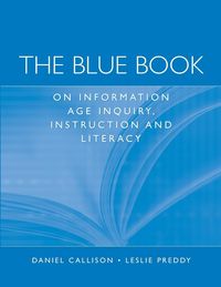 Produktbild: The Blue Book on Information Age Inquiry, Instruction and Literacy