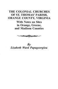 Produktbild: Colonial Churches of St. Thomas' Parish, Orange County, Virginia