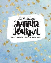 Bild vom Artikel The 5 Minute Gratitude Journal vom Autor Sheba Blake
