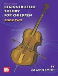 Produktbild: Mel Bay Presents Beginner Cello Theory for Children, Book 2