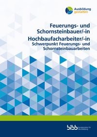 Produktbild: Feuerungs- und Schornsteinbauer/Feuerungs- und Schornsteinbauerin Hochbaufacharbeiter/Hochbaufacharbeiterin
