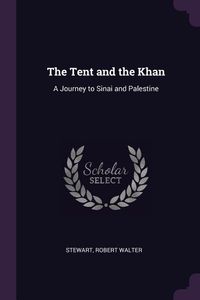Produktbild: The Tent and the Khan