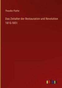 Produktbild: Das Zeitalter der Restauration und Revolution 1815-1851
