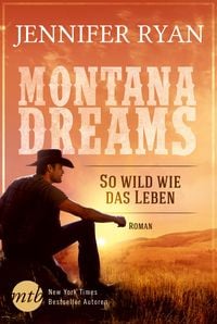 Produktbild: Montana Dreams - So wild wie das Leben