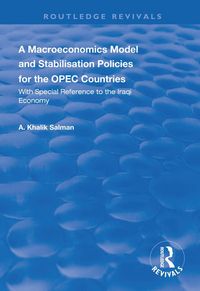 Produktbild: A Macroeconomics Model and Stabilisation Policies for the OPEC Countries