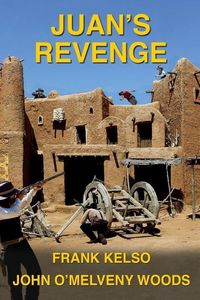 Produktbild: Juan's Revenge: Jeb & Zach Series Book 3