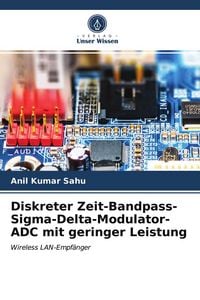 Produktbild: Diskreter Zeit-Bandpass-Sigma-Delta-Modulator-ADC mit geringer Leistung