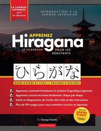 Produktbild: Apprenez le cahier d'exercices Hiragana - Langue japonaise pour d&eacute;butants