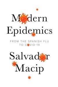 Produktbild: Modern Epidemics - From the Spanish Flu to COVID-19