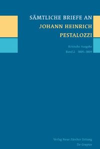 Produktbild: S&auml;mtliche Briefe an Johann Heinrich Pestalozzi, Band 2