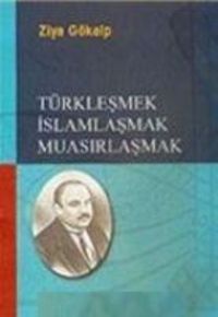 Produktbild: T&uuml;rklesmek Islamlasmak Muasirlasmak