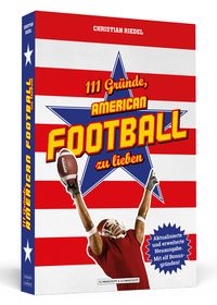 Produktbild: 111 Gr&uuml;nde, American Football zu lieben