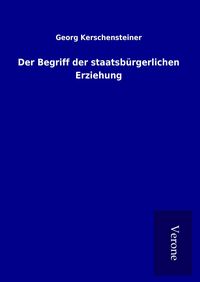 Produktbild: Der Begriff der staatsb&uuml;rgerlichen Erziehung