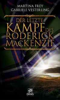 Produktbild: Der letzte Kampf des Roderick MacKenzie