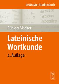 Produktbild: Vischer, R: Lateinische Wortkunde