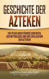 Produktbild: Geschichte der Azteken