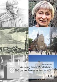 Produktbild: Schmidt, K: Aufstieg einer Minderheit - 500 Jahre Protestant