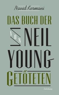 Produktbild: Das Buch der von Neil Young Get&ouml;teten