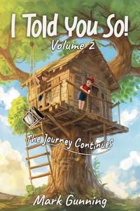Produktbild: The Journey Continues (I Told You So!, #2)