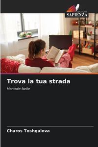 Produktbild: Trova la tua strada
