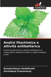 Produktbild: Analisi fitochimica e attivit&agrave; antibatterica