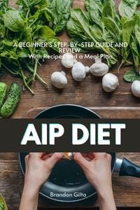 Produktbild: AIP (Autoimmune Protocol) Diet