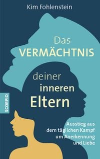 Produktbild: Das Verm&auml;chtnis deiner inneren Eltern