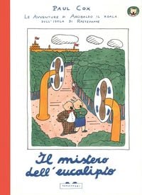 Produktbild: Il mistero dell'eucalipto. Le avventure di Arcibaldo il koala sull'isola di Rastepappe